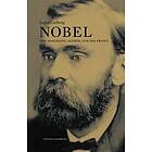 Ingrid Carlberg: Nobel the enigmatic Alfred and his prizes