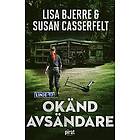 Susan Casserfelt, Lisa Bjerre: Okänd avsändare