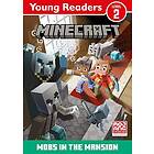 Mojang AB: Minecraft Young Readers: Mobs in the Mansion!