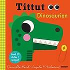 Camilla Reid: Tittut Dinosaurien