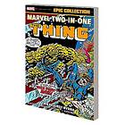 Marv Wolfman, Roy Thomas, Bill Mantlo: Marvel Two-in-one Epic Collection: Two Against Hydra