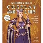 Joyce van den Goor: The Beginners Guide to Cosplay Armor & Props