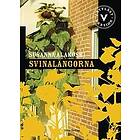 Susanna Alakoski: Svinalängorna (lättläst)