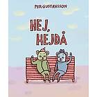 Per Gustavsson: Hej, hejdå