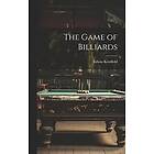 Edwin Kentfield: The Game of Billiards