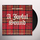 Kelly Finnigan A Joyful Sound Vinyl