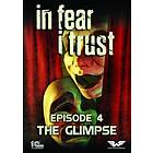 In Fear I Trust Episode 4 (PC)