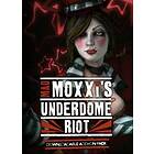 Borderlands : Mad Moxxi's Underdome Riot (PC)