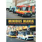 Malcolm Batten Minibus Mania The Rise and Fall of Minibuses 1970s-1990s Bok