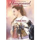 Anne Marie Stamnestrø: Farlig resa