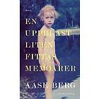 Aase Berg: En uppblåst liten fittas memoarer