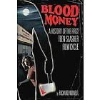 Dr Richard Nowell: Blood Money