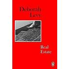 Deborah Levy: Real Estate