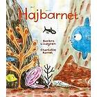 Barbro Lindgren, Charlotte Ramel: Hajbarnet