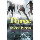 Valrie Perrin: Three