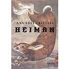 Ann-Luise Bertell: Heiman