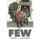 Sean Lewis, Hayden Sherman: The Few