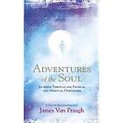 Mr James Van Praagh: Adventures of the Soul