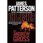 James Patterson, Andrew Gross: The Jester