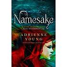 Adrienne Young: Namesake (Fable book #2)