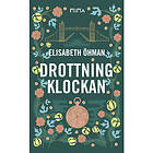 Elisabeth Öhman: Drottningklockan