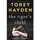 Torey Hayden: Tiger's Child