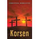 Christina Borglund: Korsen