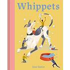 Jane Eastoe: Whippets