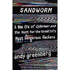 Andy Greenberg: Sandworm