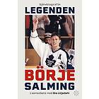 Börje Salming, Ola Liljedahl: Legenden självbiografin
