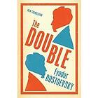 Fyodor Dostoevsky: The Double