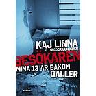 Theodor Lundgren, Kaj Linna: Besökaren mina 13 år bakom galler