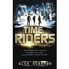 Alex Scarrow: TimeRiders (Book 1)