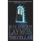 Richard Laymon: The Cellar (Beast House Chronicles, Book 1)