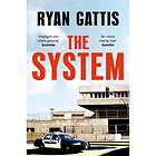 Ryan Gattis: The System