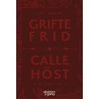 Calle Höst: Griftefrid