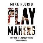 Mike Florio: Playmakers