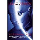 Isaac Asimov: The Bicentennial Man