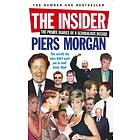 Piers Morgan: The Insider