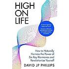 David Jp Phillips: High On Life