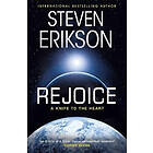 Steven Erikson: Rejoice