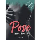 Jessica Schiefauer: Pose