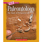 Susan H Gray: Paleontology (a True Book: Earth Science)