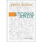 Ernst Bloch: Utopins anda