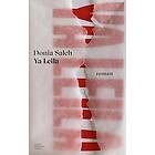 Donia Saleh: Ya Leila