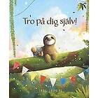 Chris Saunders: Tro på dig själv!