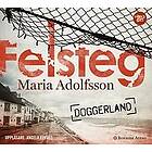 Maria Adolfsson: Felsteg