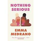 Emma Medrano: Nothing Serious