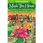 Mary Pope Osborne: Magic Tree House 14: Palace of the Dragon King