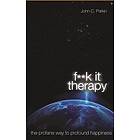 John Parkin: Fuck It Therapy